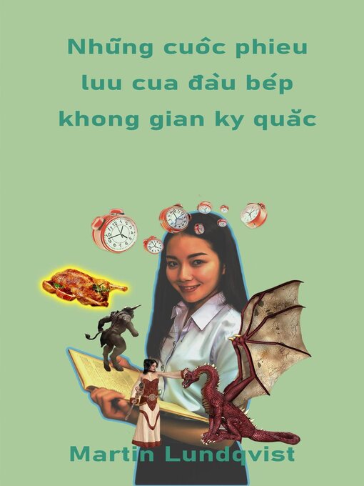 Title details for Những cuộc phiêu lưu của đầu bếp không gian kỳ quặc by Martin Lundqvist - Available